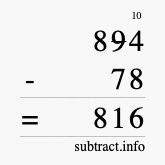Calculate 894 minus 78 using long subtraction