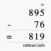 Calculate 895 minus 76 using long subtraction