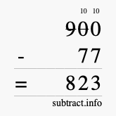 Calculate 900 minus 77 using long subtraction