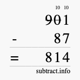 Calculate 901 minus 87 using long subtraction