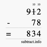 Calculate 912 minus 78 using long subtraction