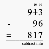 Calculate 913 minus 96 using long subtraction