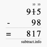 Calculate 915 minus 98 using long subtraction
