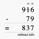 Calculate 916 minus 79 using long subtraction