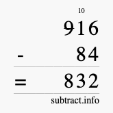 Calculate 916 minus 84 using long subtraction
