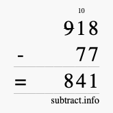 Calculate 918 minus 77 using long subtraction