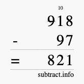 Calculate 918 minus 97 using long subtraction