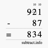 Calculate 921 minus 87 using long subtraction