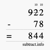 Calculate 922 minus 78 using long subtraction