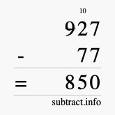 Calculate 927 minus 77 using long subtraction