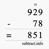 Calculate 929 minus 78 using long subtraction