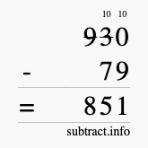 Calculate 930 minus 79 using long subtraction