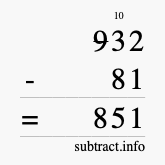Calculate 932 minus 81 using long subtraction