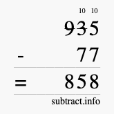 Calculate 935 minus 77 using long subtraction