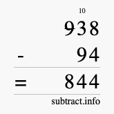 Calculate 938 minus 94 using long subtraction