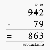 Calculate 942 minus 79 using long subtraction