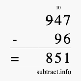 Calculate 947 minus 96 using long subtraction