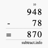 Calculate 948 minus 78 using long subtraction