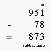 Calculate 951 minus 78 using long subtraction