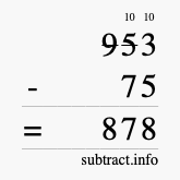 Calculate 953 minus 75 using long subtraction
