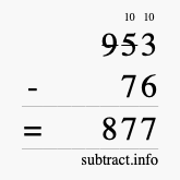 Calculate 953 minus 76 using long subtraction