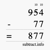 Calculate 954 minus 77 using long subtraction