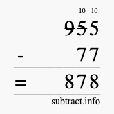 Calculate 955 minus 77 using long subtraction
