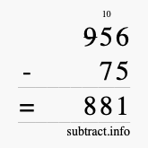 Calculate 956 minus 75 using long subtraction