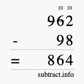 Calculate 962 minus 98 using long subtraction