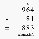 Calculate 964 minus 81 using long subtraction