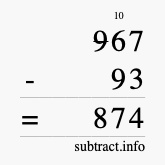 Calculate 967 minus 93 using long subtraction