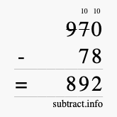 Calculate 970 minus 78 using long subtraction