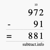 Calculate 972 minus 91 using long subtraction