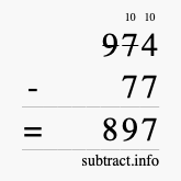 Calculate 974 minus 77 using long subtraction