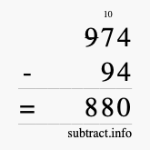 Calculate 974 minus 94 using long subtraction