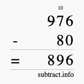 Calculate 976 minus 80 using long subtraction