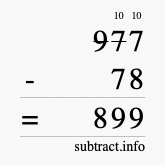 Calculate 977 minus 78 using long subtraction