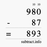 Calculate 980 minus 87 using long subtraction
