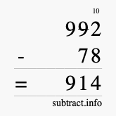 Calculate 992 minus 78 using long subtraction