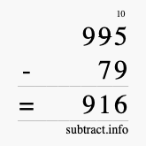 Calculate 995 minus 79 using long subtraction
