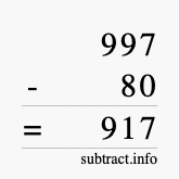 Calculate 997 minus 80 using long subtraction